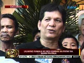 24 Oras: Lalaking inakala ng mga   kaanak na patay na, buhay pala