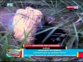 BP: Bangkay ng babae, natagpuan sa   sementeryo; biktima, ginahasa   umano bago pinaslang