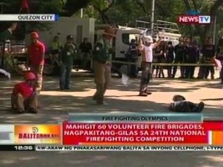 BT: Mahigit 60 volunteer fire brigades, nagpakitang-gilas sa 24th national firefighting competition