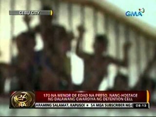 24 Oras: 170 na menor de edad na preso, nang-hostage ng dalawang gwardya sa Cebu