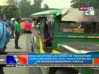 NTG: Mga grupong lalahok sa transport caravan vs OPH, nagtitipon na sa QC Memorial Circle (031512)