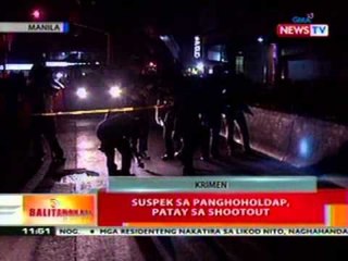 BT: Suspek sa panghoholdap sa Manila,   patay sa shoot out