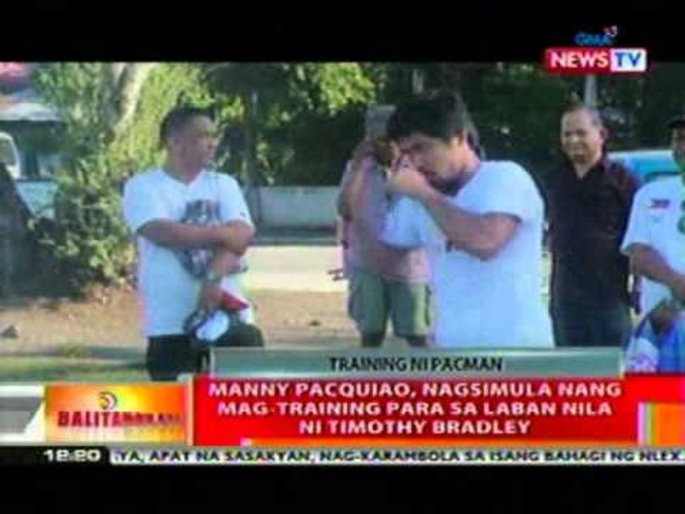 BT: Pacman, nagsimula nang mag-training para sa laban nila ni Bradley