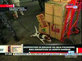 OC: Inspeksyon sa bagahe ng mga pasahero, mas hinigpitan sa North Harbor