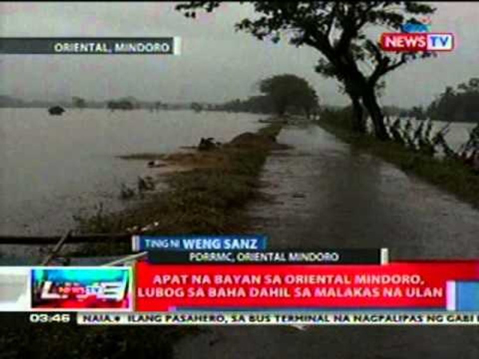 NTL: 4 na bayan sa Oriental Mindoro, lubog sa baha dahil sa malakas na ulan