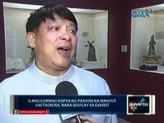 Ilang lumang kopya ng pasyon na mahigit 100 taon na, naka-display sa exhibit sa Quiapo, Maynila