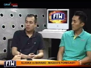 FTW:  Alaska vs Barako - Magoo's Forecast!