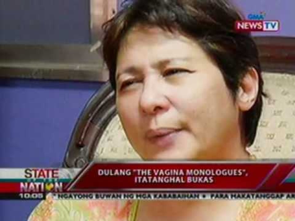 SONA: Dulang "The Vagina Monologues"   itatanghal bukas