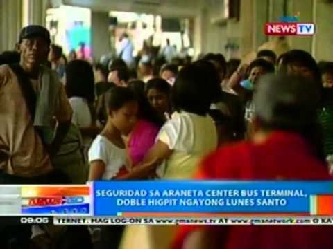 NTG: Seguridad sa Araneta Center Bus Terminal, doble higpit ngayong Lunes Santo (040212)