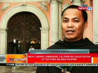 BT:  Mga lumang simbahan, salamin ng   kasaysayan at kultura ng mga Pilipino