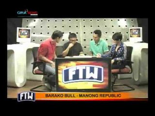 FTW: Barako Bull- Manong Republic