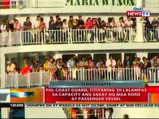 BT: PHL Coast Guard, titiyaking di lalampas sa capacity ang sakay ng mga roro at passenger vessels