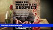 BEST PDF  When the Husband Is the Suspect (Thorndike Crime Scene) BOOK ONLINE