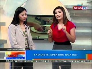 NTG: Fad diets, epektibo nga ba?