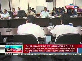 DILG, inalerto na ang mga LGU sa   mga lugar na posibleng bagsakan   ng debris ng N. Korean rocket