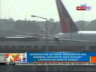 NTG: Operasyon sa NAIA, nananatiling normal matapos ang rocket launch ng North Korea (041312)
