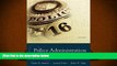 PDF [FREE] DOWNLOAD  Police Administration: Structures, Processes, and Behavior (9th Edition)