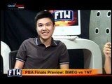 FTW :PBA Finals Preview: B-MEG vs TNT