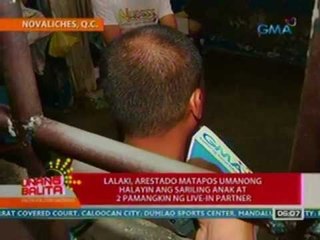 UB: Lalaki, arestado matapos halayin ang sariling anak at 2 pamangkin ng live-in partner (050112)