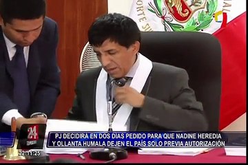 Download Video: PJ decidirá en dos días pedido para que Nadine Heredia y Ollanta Humala dejen el país previa autorización