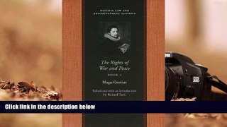 PDF [DOWNLOAD] Rights of War and Peace, The (Natural Law Cloth) (Bks. 1-3) READ ONLINE