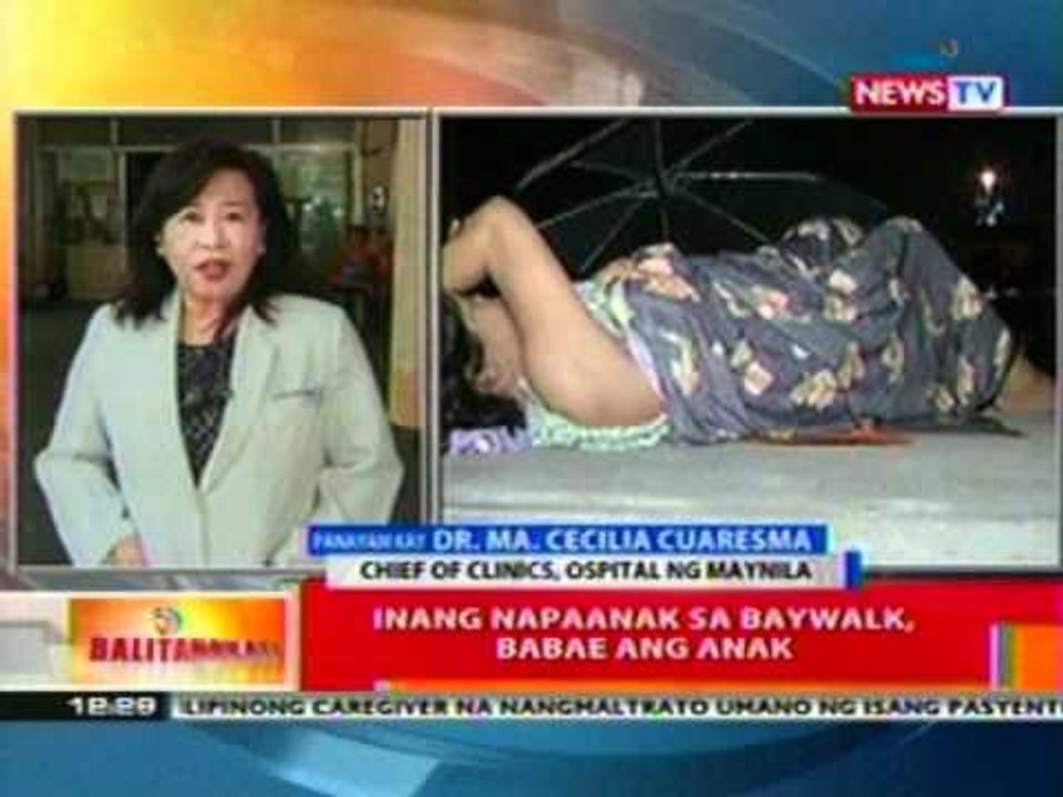 BT: Babaeng napaanak sa Baywalk at kanyang   sanggol, maayos na ang lagay