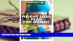 PDF  Weight Loss Plan For Women: Weight Maintenance Diet, Gluten Free Diet, Wheat Free Diet, Heart