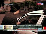 OC:  Taxi driver, sinalisihan at ninakawan ng   pera at cellphone ng isang nagpakilalang   pasahero