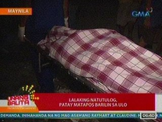 UB: Truck driver na  natutulog, patay matapos barilin sa ulo sa Tondo, Maynila (050812)