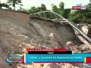 BP: 2 patay, 6 sugatan sa pagguho ng   pader (Cebu)