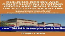 Read Building Design and Construction Systems (BDCS) ARE Mock Exam: ARE Overview, Exam Prep Tips,
