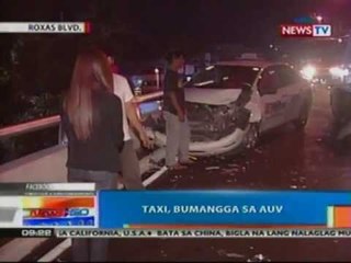 NTG: Taxi, bumangga sa AUV sa Roxas Blvd. (051412)