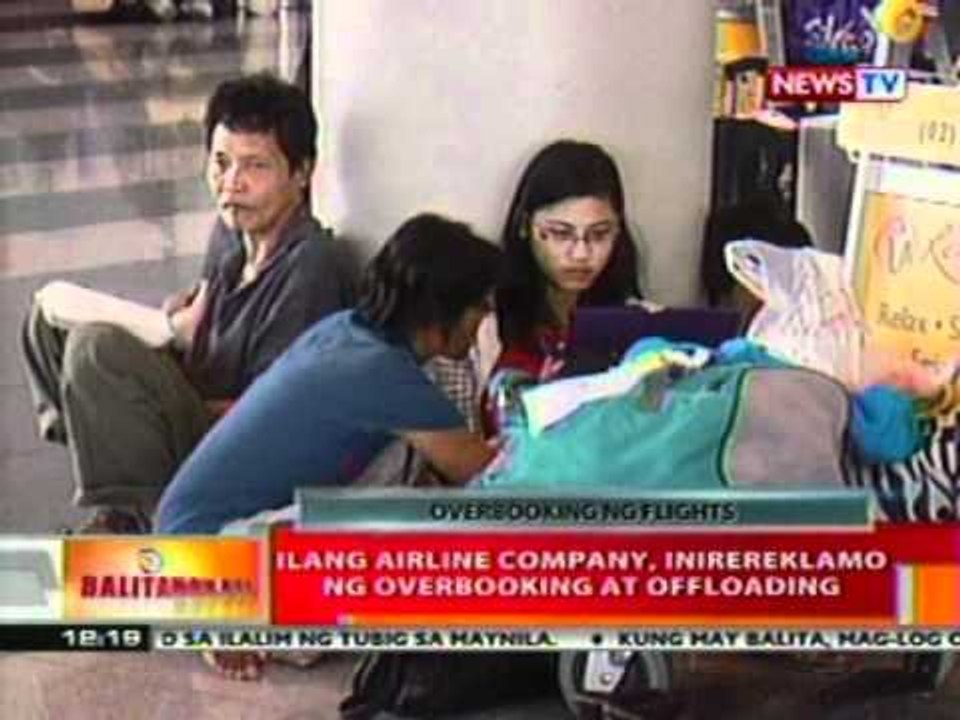 BT: Ilang airline company, inirereklamo ng   overbooking at offloading