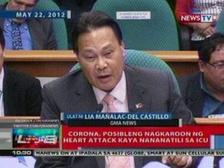 NTL: Corona, posibleng magkaroon ng heart   attack kaya nanananatili sa ICU