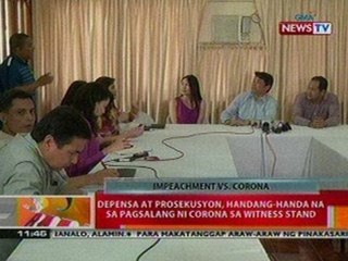 BT: Depensa at Prosekusyon, handang-handa na   sa pagsalang ni Corona sa witness stand