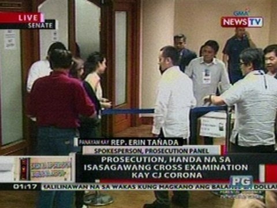 OC: Prosecution, handa na sa isasagawang cross   examination kay CJ Corona