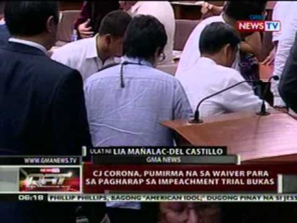 QRT: CJ Corona, pumirma na sa waiver para   sa pagharap sa impeachment trial bukas