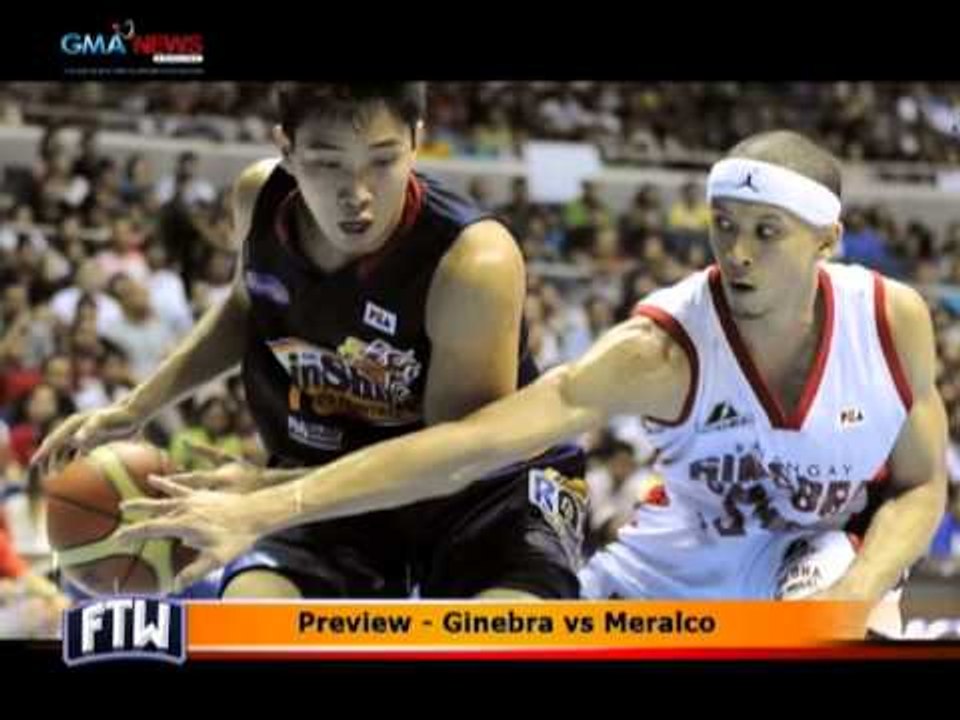 FTW: Preview Ginebra vs Meralco