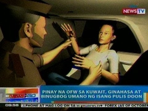 NTG: Pinay OFW sa Kuwait, ginahasa at binugbog umano ng isang pulis doon