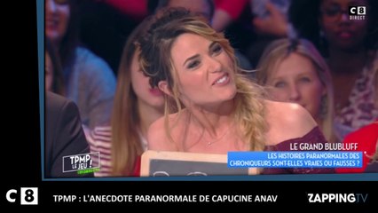 TPMP - Capucine Anav : Son anecdote paranormale sur le décès de son meilleur ami (Vidéo)