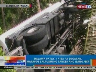 NTG: 2 patay, 17 sugatan matapos salpukin ng tanker ang isang jeep sa Lemery, Batangas (052812)