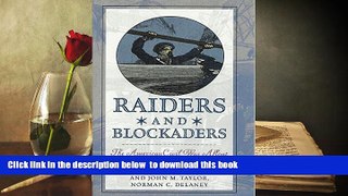 PDF [FREE] DOWNLOAD  Raiders   Blockaders: The American Civil War Afloat Norman C. Delaney