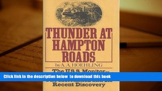 PDF [DOWNLOAD] Thunder at Hampton Roads A. A Hoehling BOOK ONLINE
