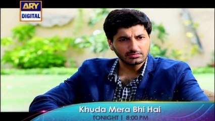 'Khuda Mera Bhi Hai' Tonight at 8:00 PM - Only on ARY Digital