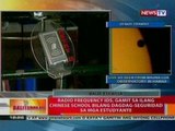 BT: Radio frequency IDS, gamit sa ilang Chinese school bilang dagdag-seguridad sa mga estudyante