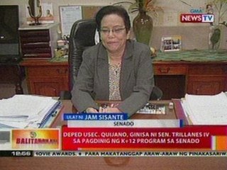 BT: DepEd Usec. Quijano, ginisa ni Sen.   Trillanes IV sa pagdinig ng K+12   program sa senado