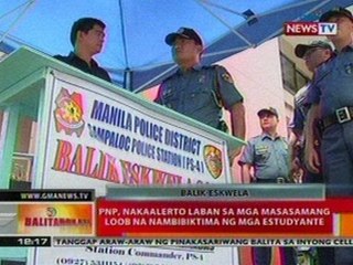 BT: PNP, nakaalerto vs sa mga masasamang   loob na nambibiktima ng mga estudyante