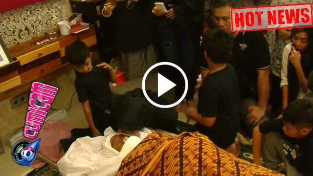 Lepas Kepergian Oon Project Pop, Anak dan Istri Beri Ciuman Terakhir - Cumicam 14 Januari 2017