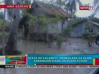BP: State of calamity, idineklara sa Glan,   Sarangani dahil sa flash flood