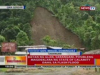 BT: Bayan ng Glan, Sarangani, posibleng   magdeklara ng state of calamity dahil   sa flash flood